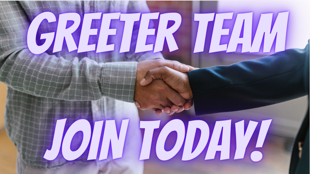 Greeter Team Join Today