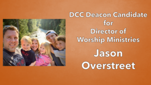 CANDIDATE FOR DIRECTOR OF WORSHIP UPDATE