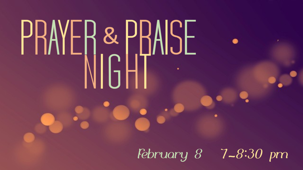 Praise and Prayer Night